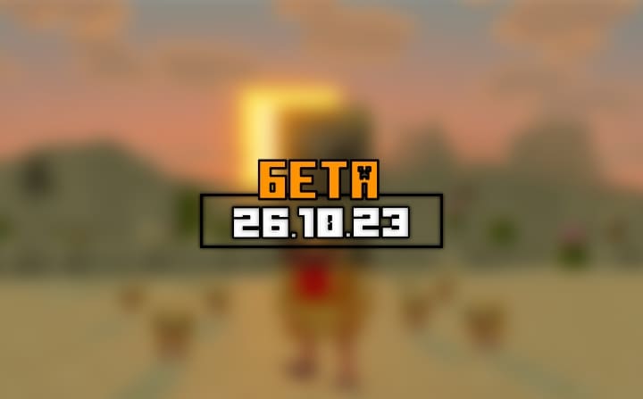 Превью для «Майнкрафт ПЕ (Бедрок) 26.10.23 — Бета и Превью»